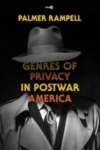 Genres of Privacy in Postwar America - Post 45