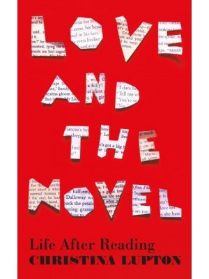 Love and the Novel Life After Reading