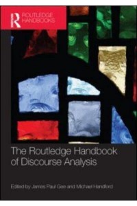 The Routledge Handbook of Discourse Analysis - Routledge Handbooks in Applied Linguistics