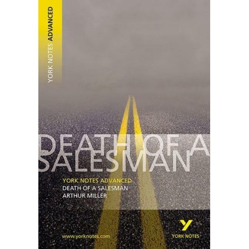 Death of a Salesman, Arthur Miller Notes - York Notes.