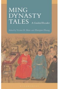 Ming Dynasty Tales A Guided Reader