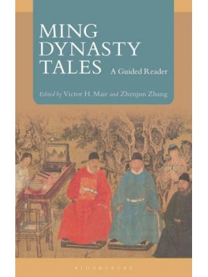 Ming Dynasty Tales A Guided Reader