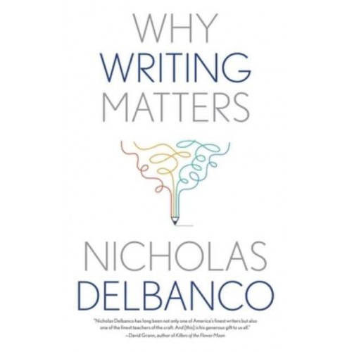 Why Writing Matters - Why X Matters