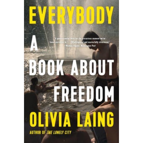 Everybody A Book About Freedom