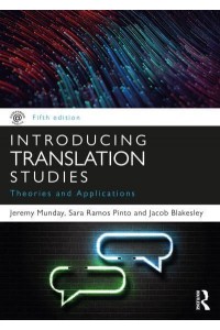 Introducing Translation Studies: Theories and Applications