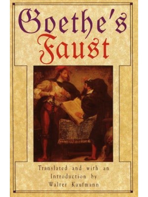 Goethe's Faust The Original German and a New Translation and Introduction