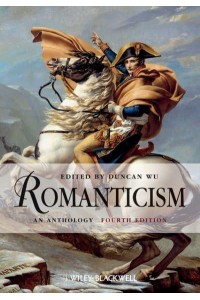 Romanticism An Anthology - Blackwell Anthologies