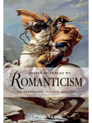 Romanticism An Anthology - Blackwell Anthologies