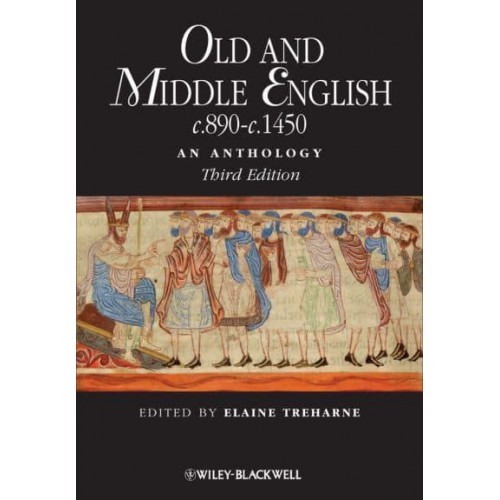 Old and Middle English, C.890-C.1450 An Anthology - Blackwell Anthologies