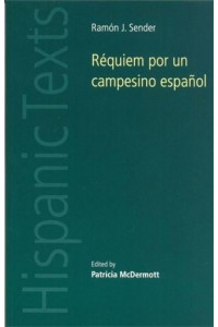 Requiem Por Un Campesino Espanol - Hispanic Texts