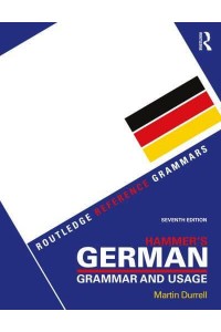 Hammer's German Grammar and Usage - Routledge Reference Grammars