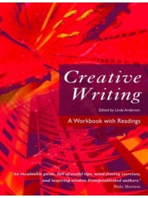 Creative Writing A Workbook With Readings