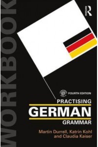 Practising German Grammar - Practising Grammar Workbooks