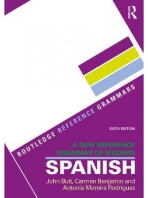 A New Reference Grammar of Modern Spanish - Routledge Reference Grammars