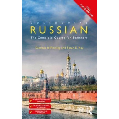 Colloquial Russian: The Complete Course For Beginners - Colloquial Series