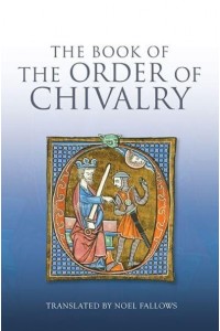 The Book of the Order of Chivalry
