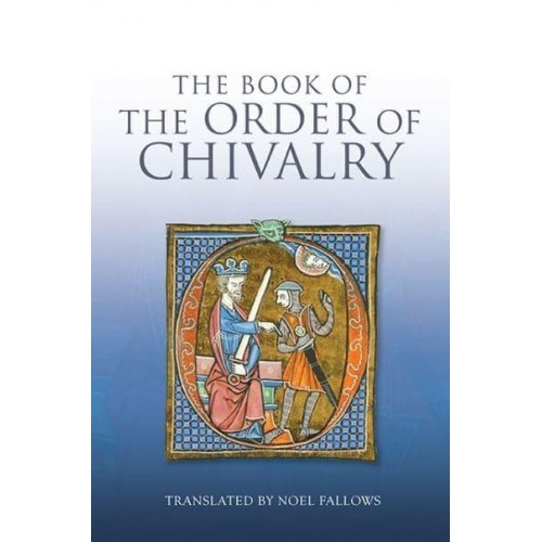 The Book of the Order of Chivalry
