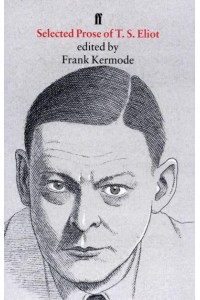 Selected Prose of T.S. Eliot