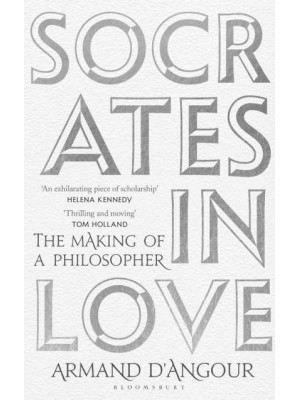 Socrates in Love The Making of a Philosopher