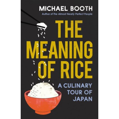 The Meaning of Rice A Culinary Tour of Japan