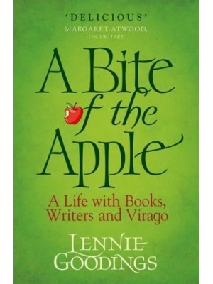 A Bite of the Apple A Life With Books, Writers and Virago