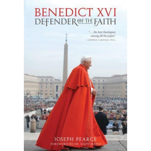 Benedict XVI Defender of the Faith