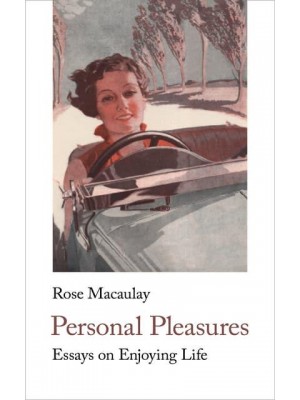 Personal Pleasures Essays on Enjoying Life - Handheld Comic Classics