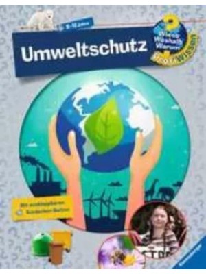 Wieso? Weshalb? Warum? Umweltschutz