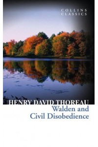 Walden And, Civil Disobedience - Collins Classics