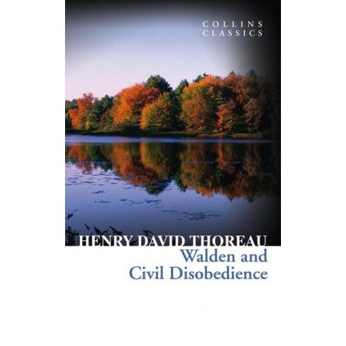 Walden And, Civil Disobedience - Collins Classics