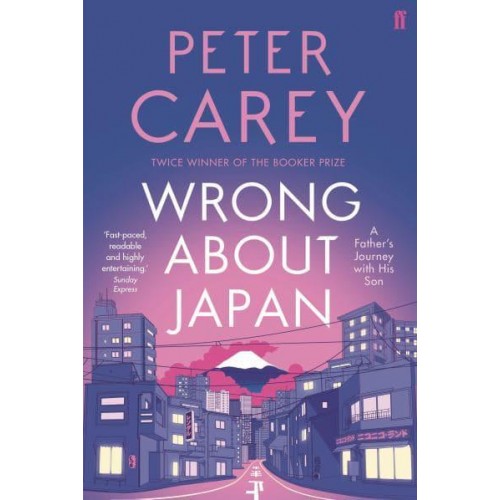 Wrong About Japan A Father's Journey With His Son