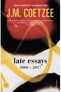 Late Essays 2006-2017