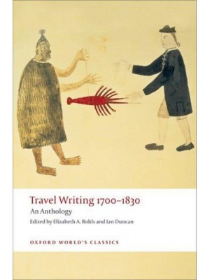 Travel Writing, 1700-1830 An Anthology - Oxford World's Classics