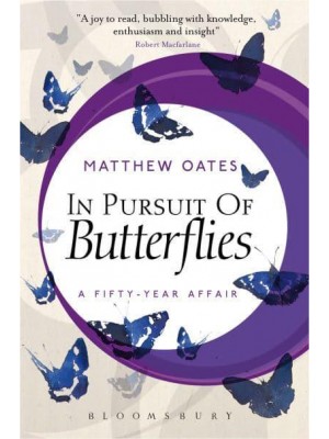 In Pursuit of Butterflies A Fifty-Year Affair