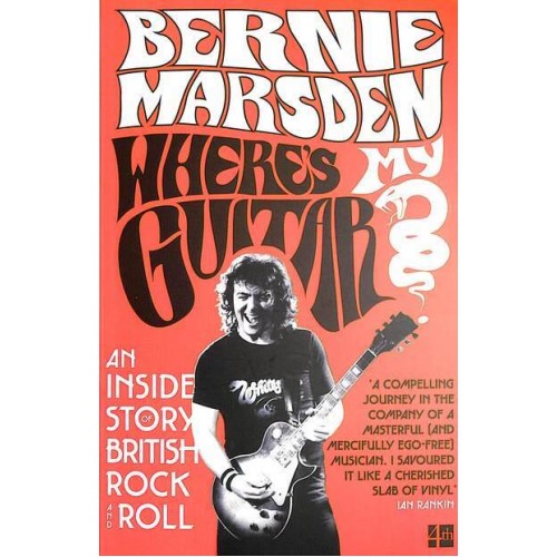 Where's My Guitar? An Inside Story of British Rock and Roll