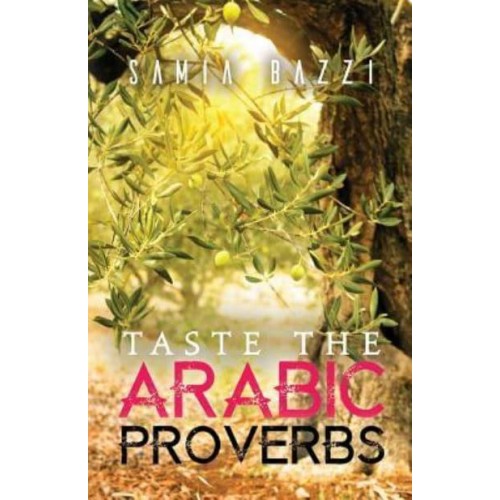 Taste the Arabic Proverbs