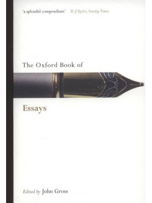 The Oxford Book of Essays - Oxford Books of Prose & Verse
