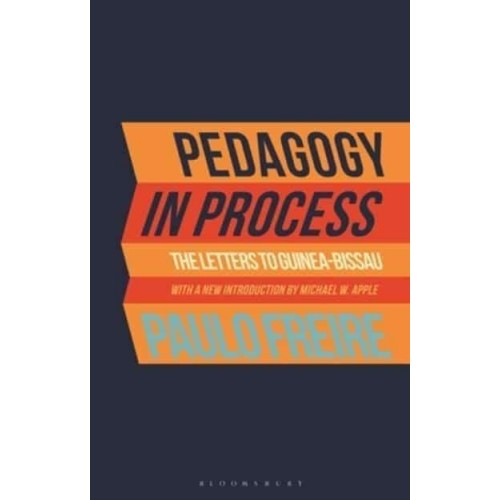Pedagogy in Process The Letters to Guinea-Bissau