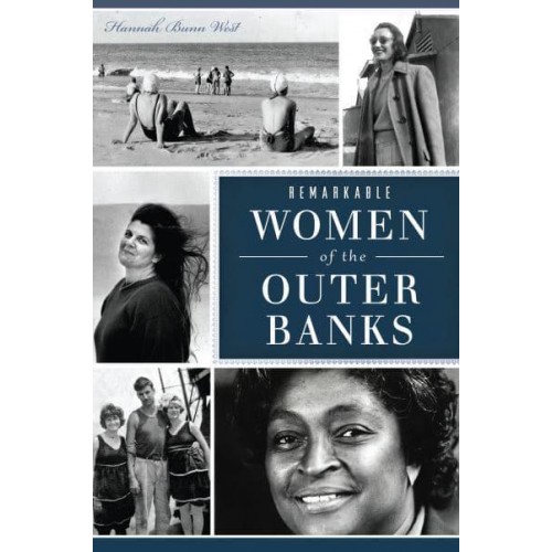 Remarkable Women of the Outer Banks - American Heritage