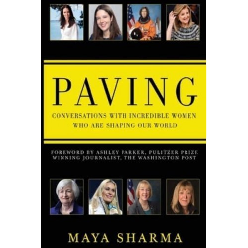 Paving Conversations With Incredible Women Who Are Shaping Our World