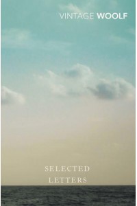 Selected Letters - Vintage Classics