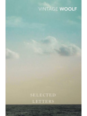 Selected Letters - Vintage Classics