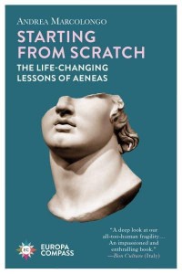 Starting from Scratch The Life-Changing Lessons of Aeneas