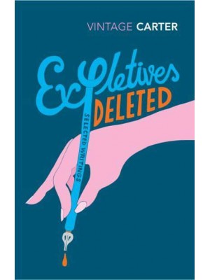 Expletives Deleted Selected Writings