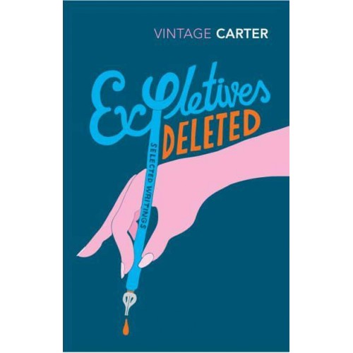 Expletives Deleted Selected Writings