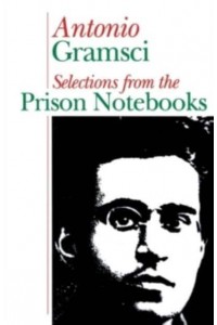 Selections from the Prison Notebooks of Antonio Gramsci