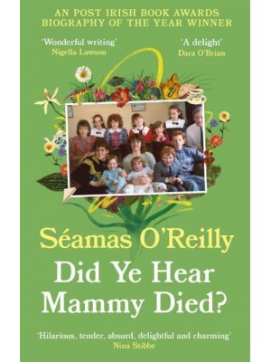 Did Ye Hear Mammy Died?