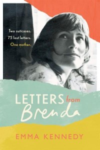 Letters from Brenda Two Suitcases, 75 Lost Letters, One Mother