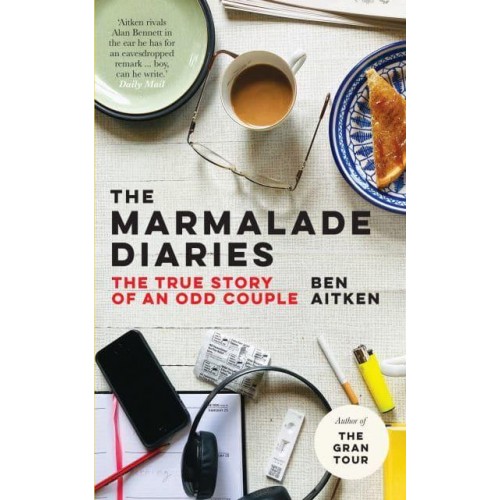 The Marmalade Diaries The True Story of an Odd Couple