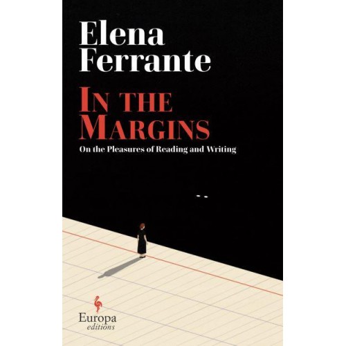 In the Margins On the Pleasures of Reading and Writing